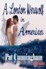 A London Werewolf in America (Bookstrand Publishing Romance) - Book