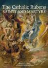 The Catholic Rubens - Saints and Martyrs - Book