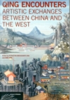 Qing Encounters  - Artistic Exchanged between China and the West - Book