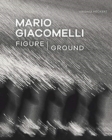 Mario Giacomelli - Figure/Ground - Book