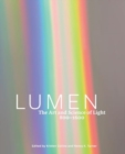 Lumen : The Art and Science of Light, 800-1600 - Book