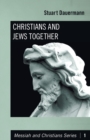 Christians and Jews Together - Book