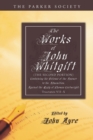 The Works of John Whitgift - Book