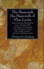 The Massoreth Ha-Massoreth of Elias Levita - Book