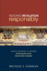 Reading Revelation Responsibly : Uncivil Worship and Witness: Following the Lamb Into the New Creation - Book