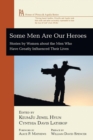 Some Men Are Our Heroes - Book