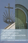 Proselytization and Communal Self-Determination in Africa - Book