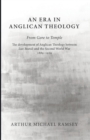An Era in Anglican Theology From Gore to Temple - Book