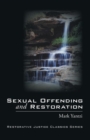 Sexual Offending and Restoration - Book