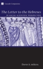 The Letter to the Hebrews in Social-Scientific Perspective - Book