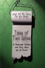 Tales of Two Sillies : A Bathroom Reader, and Very Much Out of Order - Book