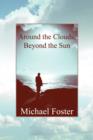 Around the Clouds, Beyond the Sun - Book