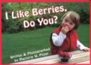 I Like Berries, Do You? - Book
