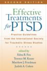 Effective Treatments for PTSD, Second Edition : Practice Guidelines from the International Society for Traumatic Stress Studies - Book