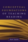 Conceptual Foundations of Teaching Reading - eBook