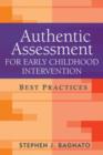 Authentic Assessment for Early Childhood Intervention : Best Practices - Book