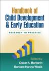 Handbook of Child Development and Early Education : Research to Practice - Book
