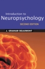 Introduction to Neuropsychology, Second Edition - eBook