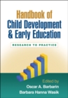 Handbook of Child Development and Early Education : Research to Practice - eBook