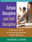 School Discipline and Self-Discipline : A Practical Guide to Promoting Prosocial Student Behavior - Book