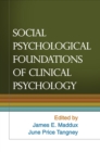 Social Psychological Foundations of Clinical Psychology - eBook