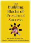 The Building Blocks of Preschool Success - Book