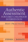 Authentic Assessment for Early Childhood Intervention : Best Practices - eBook