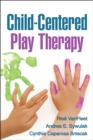 Child-Centered Play Therapy - eBook