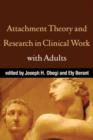 Attachment Theory and Research in Clinical Work with Adults - Book