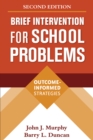Brief Intervention for School Problems, Second Edition : Outcome-Informed Strategies - eBook