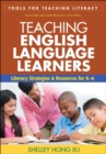 Teaching English Language Learners : Literacy Strategies and Resources for K-6 - eBook