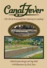Canal Fever : The Ohio and Erie Canal, from Waterway to Canalway - Book