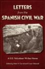 Letters from the Spanish Civil War : A U.S. Volunteer Writes Home - Book