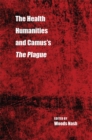 The Health Humanities and Camus's The Plague - Book