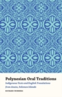 Polynesian Oral Traditions : Indigenous Texts and English Translations from Anuta, Solomon Islands - Book