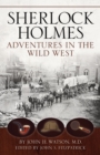 Sherlock Holmes : Adventures in the Wild West - Book