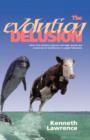 The Evolution Delusion - Book