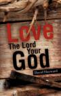 Love The Lord Your God - Book