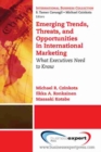 Emerging Trends, Threats And Opportunities In International Marketing - Book