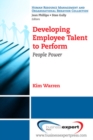 Developing Employee Talent To Perform - Book