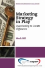 Marketing Strategy in Play - Book