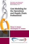 Better Business Decisions Using Cost Modeling - Book