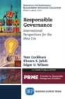 Responsible Governance : International Perspectives for the New Era - Book