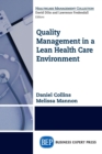 Quality Management in a Lean Health Care Environment - Book