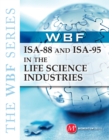 The WBF Book Series--Isa 88 And Isa 95 In The Life Science Industries - Book