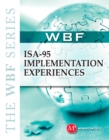 The WBF Book Series- Isa 95 Implementation Experiences - Book