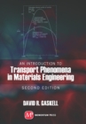 An Introduction to Transport Phenomena In Materials Engineering, 2nd edition - eBook