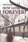 How Long Is Forever? Two Novellas - Book
