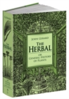 The Herbal or General History of Plants: The Complete 1633 Edition as Revised and Enlarged by Thomas Johnson - Book