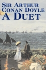 A Duet by Arthur Conan Doyle, Fiction, Mystery & Detective, Historical, Action & Adventure - Book